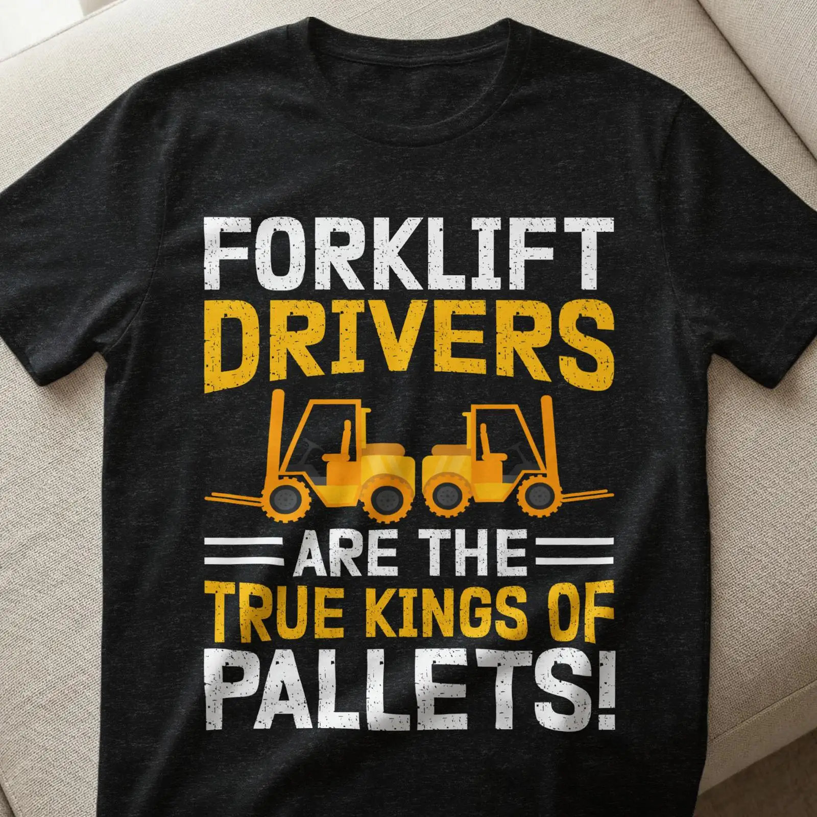 Heavy Equipment Forklift - Футболка для водителей погрузчиков «Настоящие короли